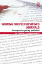 Writing for Peer Reviewed Journals: Strategies for Getting Published - Paperback