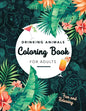 Drinking Animals Coloring Book For Adults: Fun and Relaxing, 25 Images of Cocktail Loving Creatures - Paperback