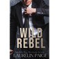Wild Rebel - Paperback