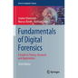 Fundamentals of Digital Forensics: A Guide to Theory, Research and Applications - Paperback