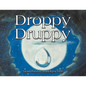Droppy Druppy - Paperback