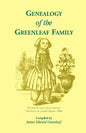 Genealogy of the Greenleaf Family - Paperback