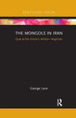 The Mongols in Iran: Qutb Al-Din Shirazi's Akhbar-I Moghulan - Paperback