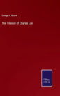 The Treason of Charles Lee - Hardcover
