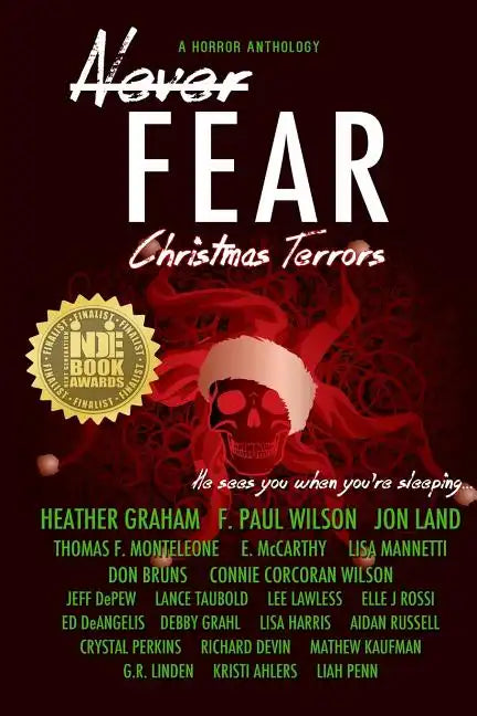 Never Fear - Christmas Terrors: He Sees You When You're Sleeping ... - Paperback