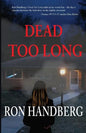Dead Too Long - Paperback