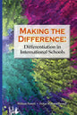 Making the Difference: Differentiation in International Schools - Paperback