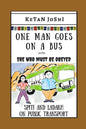 One Man Goes On A Bus: Spiti and Ladakh by public transport - Paperback