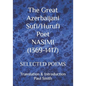 The Great Azerbaijani Sufi/Hurufi Poet NASIMI (1369-1417): Selected Poems - Paperback