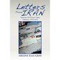 Letters from Iran: Memoirs of a Peace Corps Volunteer, 1970-1972 - Paperback