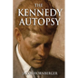 The Kennedy Autopsy - Paperback