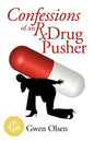 Confessions of an RX Drug Pusher - Paperback