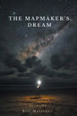 The Mapmaker's Dream - Paperback