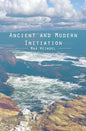 Ancient and Modern Initiation - Paperback