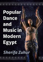 Popular Dance and Music in Modern Egypt - Paperback