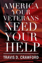 America Your Veterans Need Your Help - Paperback