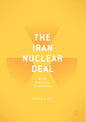 The Iran Nuclear Deal: Bombs, Bureaucrats, and Billionaires - Paperback