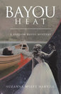 Bayou Heat: A Shadow Bayou Mystery - Paperback