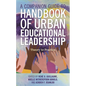 A Companion Guide to Handbook of Urban Educational Leadership: Theory to Practice - Paperback