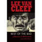 Lee Van Cleef: Best of the Bad - Paperback