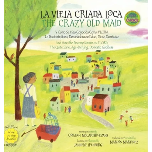 La Vieja Criada Loca / The Crazy Old Maid - Hardcover