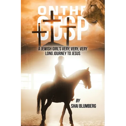 On the Cusp: A Jewish Girl's Very, Very, Very Long Journey to Jesus - Paperback