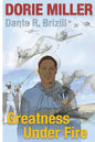 Dorie Miller: Greatness Under Fire - Paperback