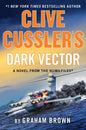Clive Cussler's Dark Vector: A Novel from the Numa(r) Files - Library Binding