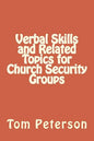 Verbal Skills and Related Topics for Church Security Groups - Paperback