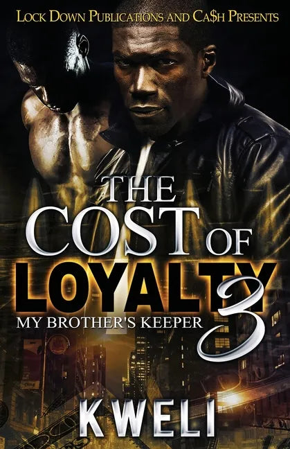 The Cost of Loyalty 3: My Brother's Keeper - Paperback