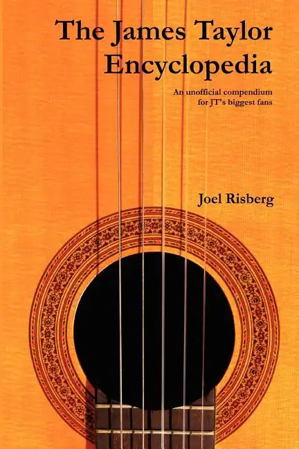 The James Taylor Encyclopedia - Paperback