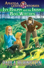 Ivy Halpin and the Irish Bog Witches - Paperback