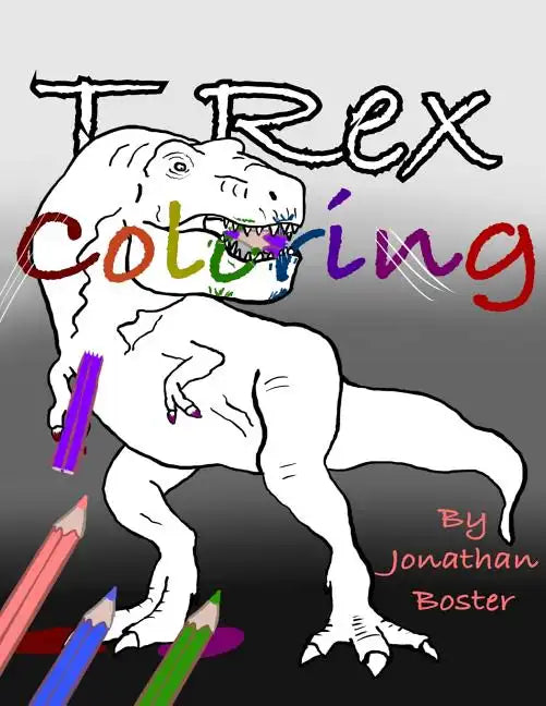 T Rex Coloring - Paperback