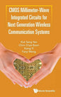 CMOS Millimeter-Wave Integrated Circuits for Next Generation Wireless Communication Systems - Hardcover