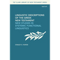 Linguistic Descriptions of the Greek New Testament: New Studies in Systemic Functional Linguistics - Paperback