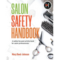 Salon Safety Handbook: A Safety-Focused Activity Book for Salon Professionals - Paperback