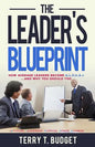 The Leader's Blueprint: "How Average Leaders Become ALPHAS....and Why You Should Too" - Paperback