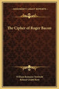 The Cipher of Roger Bacon - Hardcover