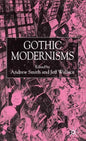 Gothic Modernisms - Hardcover