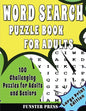 Word Search Puzzle Book for Adults: 100 Challenging Puzzles For Adult And Seniors - Large Print Edition - Paperback