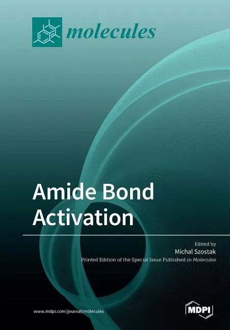 Amide Bond Activation - Paperback