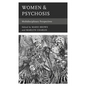 Women & Psychosis: Multidisciplinary Perspectives - Paperback