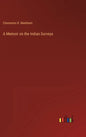 A Memoir on the Indian Surveys - Hardcover