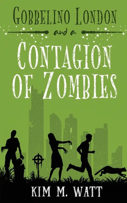 Gobbelino London & a Contagion of Zombies - Paperback