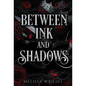 Between Ink and Shadows - Hardcover