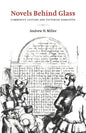 Novels Behind Glass: Commodity Culture and Victorian Narrative - Paperback