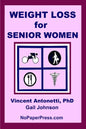 Weight Loss for Senior Women - Paperback