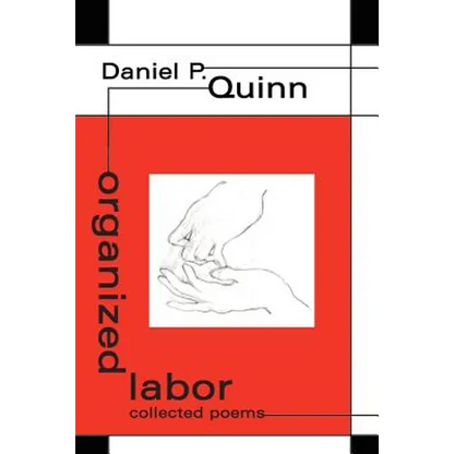 organized labor: collected poems - Paperback
