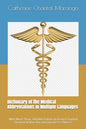 Dictionary of the Medical Abbreviations in Multiple Languages: With More Than 200.000 Entries In French English German Italian Russian Japanese Chines - Paperback