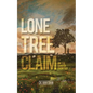 Lone Tree Claim: On the Dakota Frontier - Paperback